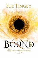 Bound - The Soulseer Chronicles Book 3 (Tingey Sue)(Paperback)