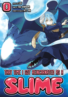 That Time I Got Reincarnated As A Slime 8 (Fuse)(Paperback / softback)