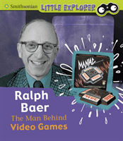 Ralph Baer - The Man Behind Video Games (Dickmann Nancy)(Paperback / softback)