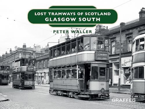 Lost Tramways of Scotland: Glasgow South (Waller Peter)(Pevná vazba)