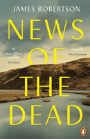 News of the Dead (Robertson James)(Paperback / softback)