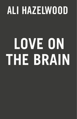 Love on the Brain (Hazelwood Ali)(Paperback)