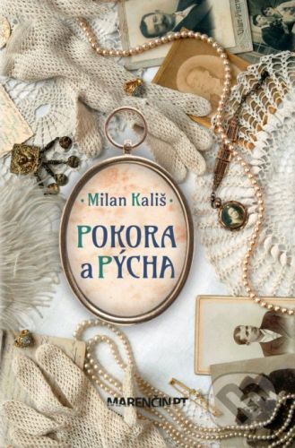 Pokora a pýcha - Milan Kališ