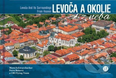 Levoča a okolie z neba - Matej Schwarzbacher