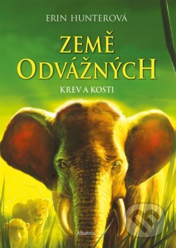Země odvážných: Krev a kosti - Erin Hunterová, Lenka Veverková, Owen Richardson (ilustrátor)