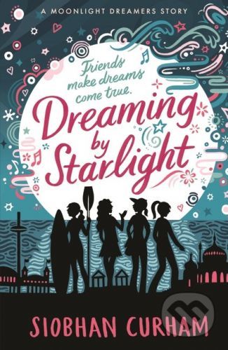 Dreaming by Starlight - Siobhan Curham