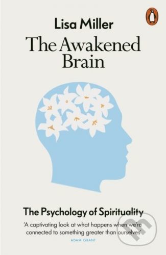 The Awakened Brain - Lisa Miller