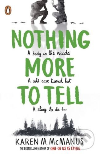 Nothing More to Tell - Karen M. McManus