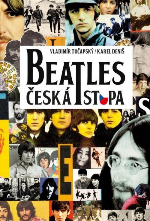 Beatles - česká stopa - Vladimír Tučapský; Karel Deniš
