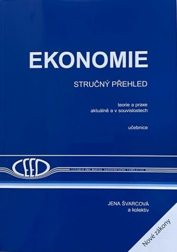 Ekonomie - stručný přehled 2022/2023 - Doc.Ing. Jena Švarcová,Ph.D.