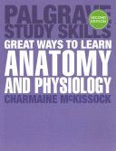 Great Ways to Learn Anatomy and Physiology (McKissock Charmaine)(Paperback)