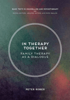 In Therapy Together - Family Therapy as a Dialogue (Rober Peter)(Paperback)