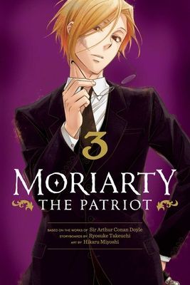 Moriarty the Patriot, Vol. 3 (Takeuchi Ryosuke)(Paperback)