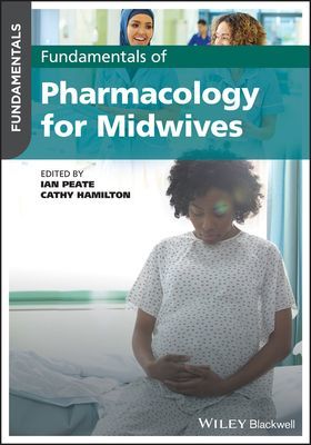 Fundamentals of Pharmacology for Midwives (Peate)(Paperback / softback)