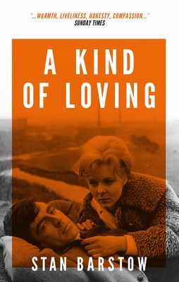 Kind of Loving (Barstow Stan)(Paperback / softback)