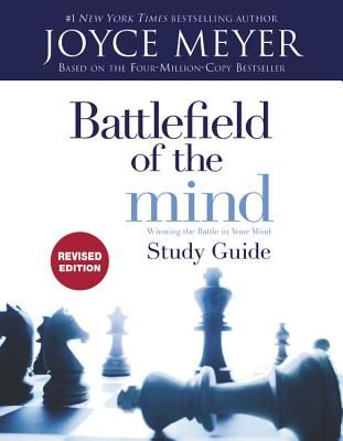 Battlefield of the Mind Study Guide: Winning the Battle in Your Mind (Meyer Joyce)(Paperback)