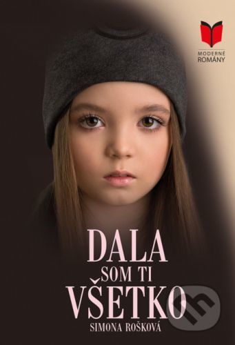 Dala som ti všetko - Simona Rošková