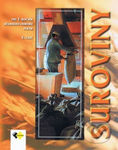 Suroviny pre 1. ročník pekár - Gabriela Sládečková