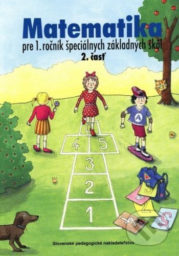 Matematika pre 1. ročník ŠZŠ (2. časť) - J. Rýglová