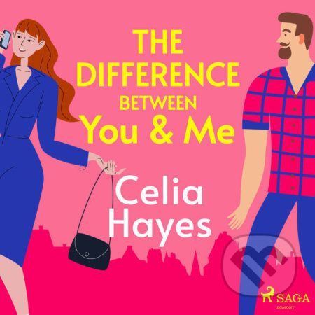 The Difference Between You & Me (EN) - Celia Hayes