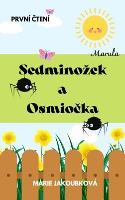 Sedminožek a Osmiočka - Marie Jakoubková - e-kniha