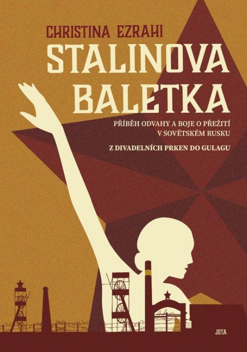 Stalinova baletka - Christina Ezrahi