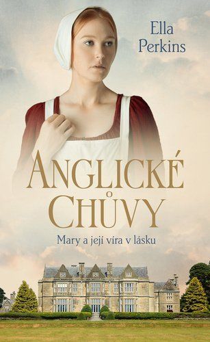 Anglické chůvy 2 - Mary a její víra v lásku - Ella Perkins