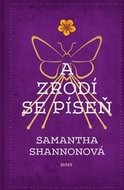 Shannonová Samantha: A zrodí se píseň