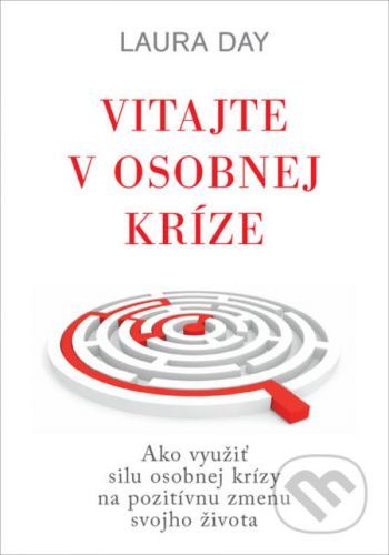 Vitajte v osobnej kríze - Laura Day