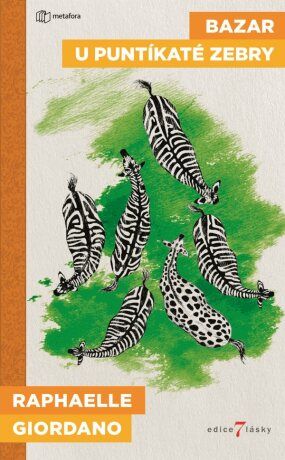 Bazar u puntíkaté zebry - Giordano Raphaëllee - e-kniha