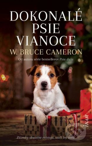 Dokonalé psie Vianoce - W. Bruce Cameron