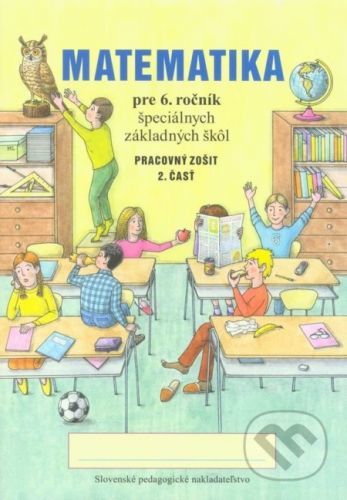 Pracovný zošit z matematiky pre 6. ročník ŠZŠ (2. časť) - Lumír Krejza