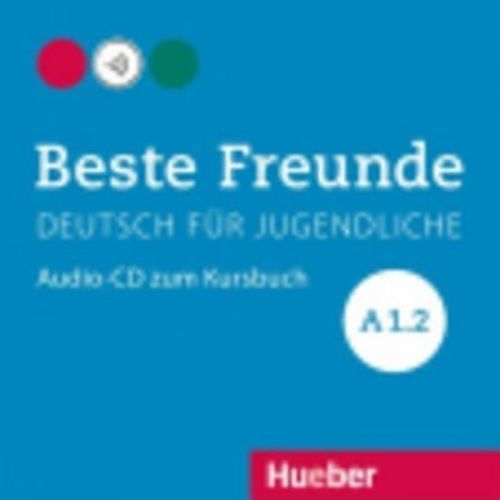 Beste Freunde A1/2: Audio-CD zum Kursbuch - Stefanie Zweig