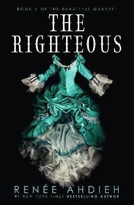 The Righteous - Renee Ahdieh