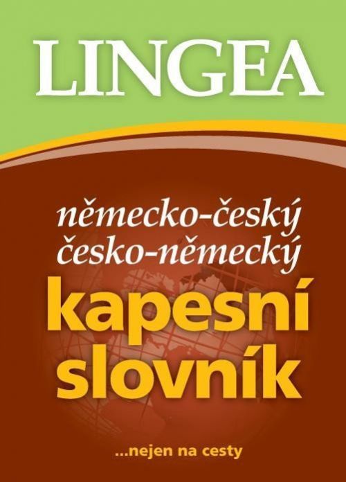 Německo-český, česko-německý kapesní slovník...nejen na cesty - kolektiv autorů