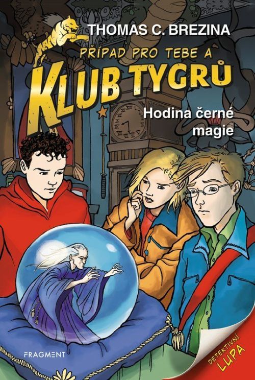 Klub Tygrů - Hodina černé magie - Thomas Conrad Brezina