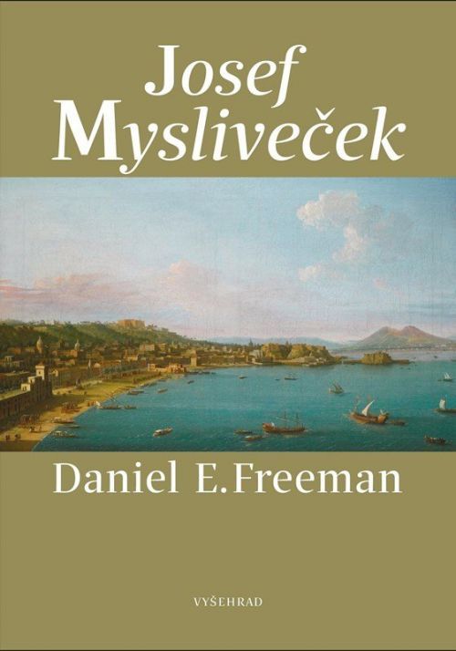 Josef Mysliveček - Daniel Freeman