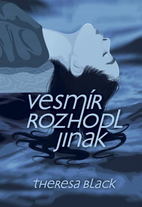 Vesmír rozhodl jinak - Theresa Black