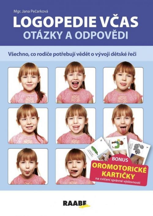 Logopedie včas - otázky a odpovědi - Jana Pečarková