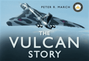 Vulcan Story - Returning XH558 to the Skies (March Peter R.)(Pevná vazba)