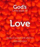 God's Little Book of Love - Words of Warmth and Affection (Daly Richard)(Paperback)