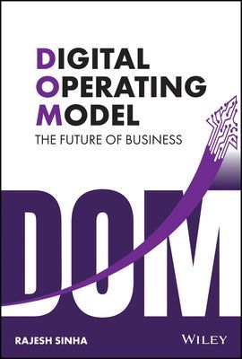 Digital Operating Model - The Future of Business (Sinha R)(Pevná vazba)
