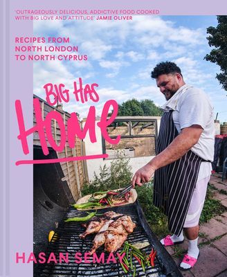 Big Has HOME - Recipes from North London to North Cyprus (Semay Hasan)(Pevná vazba)