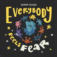 Everybody Feels Fear (Chacko Ashwin)(Pevná vazba)