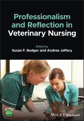 Professionalism and Reflection in Veterinary Nursing (Badger SF)(Paperback / softback)