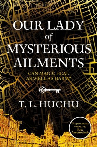 Our Lady of Mysterious Ailments (Huchu T. L.)(Paperback / softback)