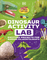 Dinosaur Activity Lab - Exciting Projects for Budding Palaeontologists (DK)(Pevná vazba)