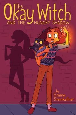 The Okay Witch and the Hungry Shadow, 2 (Steinkellner Emma)(Paperback)