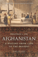 Afghanistan - A History from 1260 to the Present, Expanded and Updated Edition (Lee Jonathan L.)(Paperback / softback)