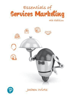 Essentials of Services Marketing, Global Edition (Wirtz Jochen)(Paperback / softback)